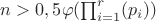 $n>0,5\varphi(\prod_{i = 1}^{r}(p_i))$
