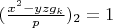 $(\frac{x^2-yz g_k}{p})_2=1$
