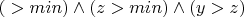 $(у>min)\wedge (z>min) \wedge (y>z)$