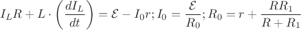 $$I_{L}R+L\cdot \left (\dfrac{dI_{L}}{dt} \right)=\mathcal{E}-I_{0}r;I_{0}=\dfrac{\mathcal{E}}{R_{0}};R_{0}=r+\dfrac{RR_{1}}{R+R_{1}}$$