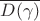 $\overline{D(\gamma)}$