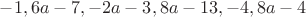 $-1,6a-7,-2a-3,8a-13,-4,8a-4$