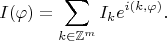 $$I(\varphi)=\sum_{k\in\mathbb{Z}^m}I_ke^{i(k,\varphi)}.$$