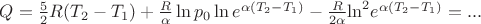 $Q=\frac{5}{2}R(T_2-T_1) + \frac{R}{\alpha}\ln{p_0}\ln{e^{\alpha(T_2-T_1)}} - \frac{R}{2\alpha}{\ln}^2{e^{\alpha(T_2-T_1)}}=...$