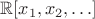 $\mathbb R[x_1, x_2, \ldots]$