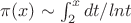 $\pi(x) \sim \int_{2}^{x}{dt/lnt}$