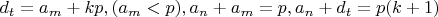 $d_t=a_m+kp , (a_m<p) , a_n+a_m=p , a_n+d_t=p(k+1)$