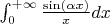 $\int_{0}^{+\infty}\frac{\sin(\alpha x)}{x}dx$