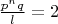 $\frac{p^n q}l = 2$