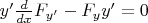 $ y' \frac{d}{dx} F_{y'}- F_{y}y' = 0 $