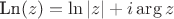$\text{Ln}(z)=\ln|z|+i\arg z$