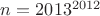 $n=2013^{2012}$