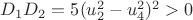 $D_{1}D_{2}=5(u_{2}^2-u_{4}^2)^2>0$