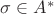 $\sigma\in A^*$