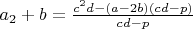 $a_2+b=\frac{c^2d-(a-2b)(cd-p)}{cd-p}$