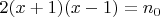 $2(x+1)(x-1) = n_0$