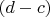 $(d-c)$