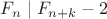 $F_n\mid F_{n+k}-2$