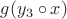 $g(y_3 \circ x)$
