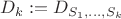 $D_k := D_{S_1,...,S_k}$