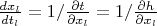 $\frac{dx_l}{dt_l}=1/\frac{\partial t}{\partial x_l}=1/\frac{\partial h}{\partial x_l}$