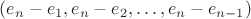$(e_n - e_1, e_n - e_2, \ldots, e_n - e_{n-1})$