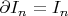 $\partial I_n = I_n$
