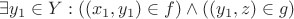 $\exists y_1 \in Y:((x_1,y_1)\in f)\wedge ((y_1,z)\in g)$