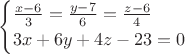$$
\begin{cases}
\frac{x-6}{3}=\frac{y-7}{6}=\frac{z-6}{4}\\
3x+6y+4z-23=0
\end{cases}
$$