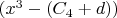 $(x^3-(C_4+d))$