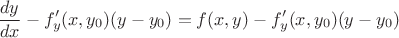 $$ \frac{dy}{dx} - f'_y(x,y_0)(y-y_0) = f(x,y) - f'_y(x,y_0)(y-y_0) $$