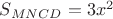 $S_{MNCD}=3x^2$