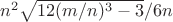 $n^2\sqrt {12(m/n)^3 - 3}/6n$