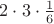 $2\cdot3\cdot\frac{1}{6}$
