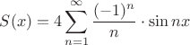 $$S(x)=4\sum\limits_{n=1}^{\infty}\dfrac{(-1)^n}{n}\cdot{\sin nx}$$