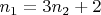 $n_{1}=3n_{2}+2$