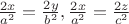 $\frac{2 x}{a^2}=\frac{2 y}{b^2}, \frac{2 x}{a^2}=\frac{2 z}{c^2}$