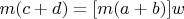 $m(c+d)=[m(a+b)]w