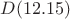 $D(12.15)$