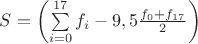 $S=\left(\sum\limits_{i=0}^{17} f_i - 9,5 \frac{f_0+f_{17}}{2}\right) $