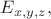 $E_{x,y,z},$