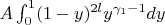 $A\int_0^1(1-y)^{2l}y^{\gamma_1-1}dy$
