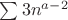 $\sum 3n^{a-2}$