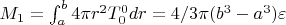 $M_1=\int_{a}^{b}4{\pi}r^2T_{0}^{0}dr=4/3{\pi}(b^3-a^3){\varepsilon}$