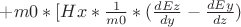 $ + m0 * [Hx * \frac{1}{m0} * (\frac{dEz}{dy} - \frac{dEy}{dz}) $