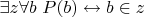 $\exists z \forall b ~ P(b) \leftrightarrow b \in z$