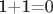 1+1=0