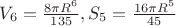 $V_6=\frac{8\pi R^6}{135}, S_5=\frac{16\pi R^5}{45}$
