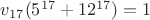$v_{17}(5^{17}+12^{17})=1$