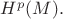 $H^p(M).$
